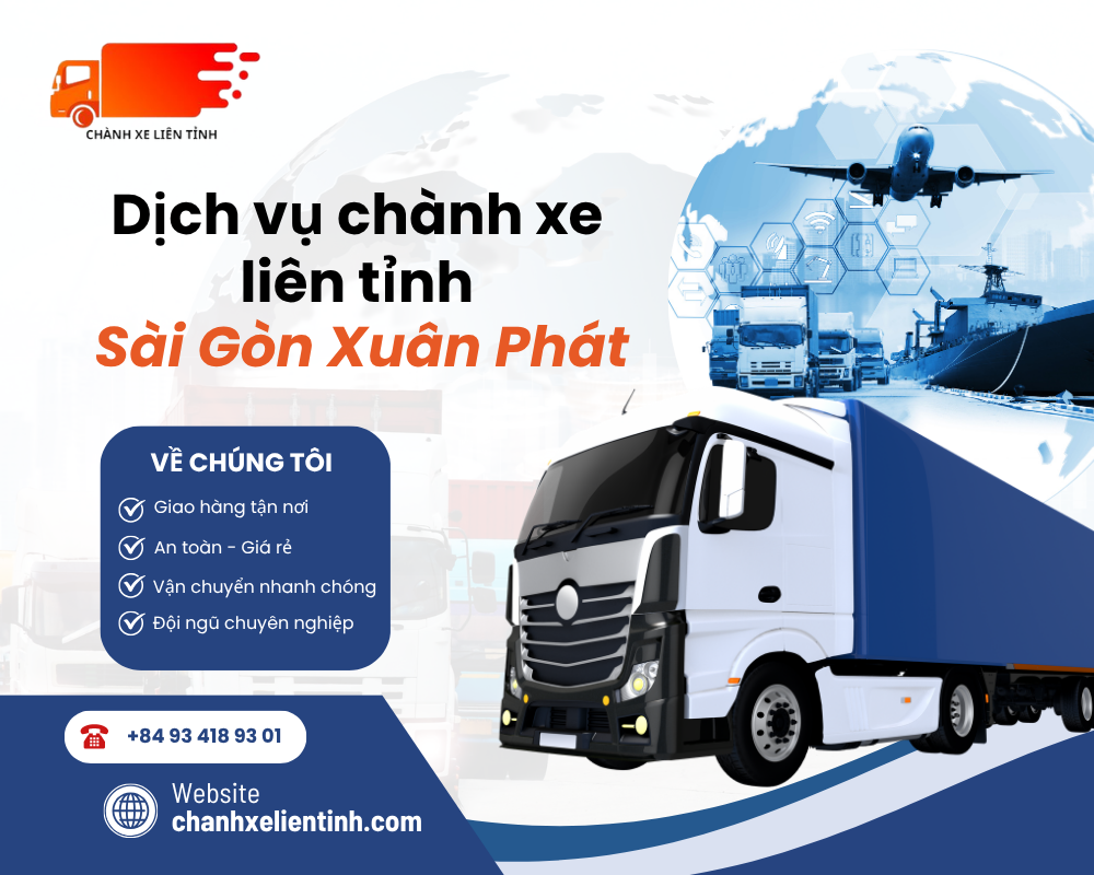 Dịch vụ chành xe liên tỉnh - Công ty Sài Gòn Xuân Phát chất lượng người dùng luôn đặt lên hàng đầu