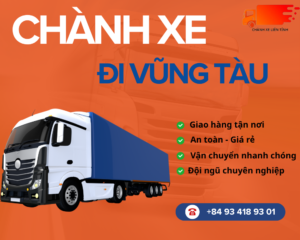 Chành Xe Đi Vũng Tàu Giá Rẻ, Giao Trong Ngày Tại Sài Gòn Xuân Phát